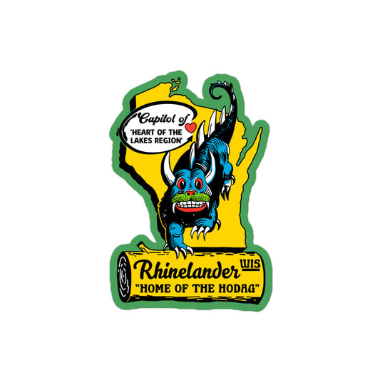 A retro kiss-cut sticker of a Wisconsin map with a heart on Rhinelander, WI. Says "Capitol of", "Heart of the Lakes Region", "Rhinelander WIS," and "Home of the Hodag". Image of mythical hodag creature.