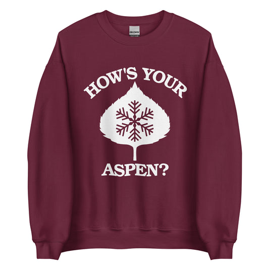 A tourist maroon crew neck sweatshirt referring to Aspen, Colorado with a leaf and snow image and the words "Hows Your Aspen?"