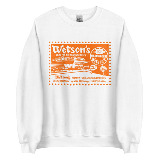 A white vintage crew neck sweatshirt that says in orange Wetson's Look for the Orange Circles with an image of a burger joint that says "Wetson's" and a road sign stating "15¢ Hamburgers Wetson's" and "buy a bagful" and "US Finest". Also says "Wetson's... Quality Food at Discount Prices 70 locations in the New York Greater Metro Area." Refers to 1959 Wetson's hamburger company.