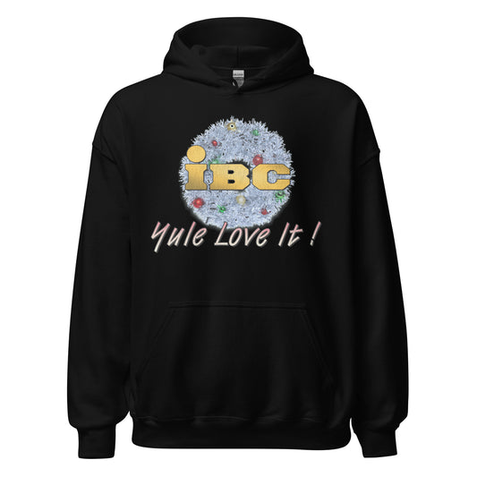 A retro black colored hooded sweatshirt that says "IBC Yule Love It!" with the image of a Christmas wreath, referencing the 1988 comedy and fantasy movie Scrooged, starring Bill Murray and Carol Kane.