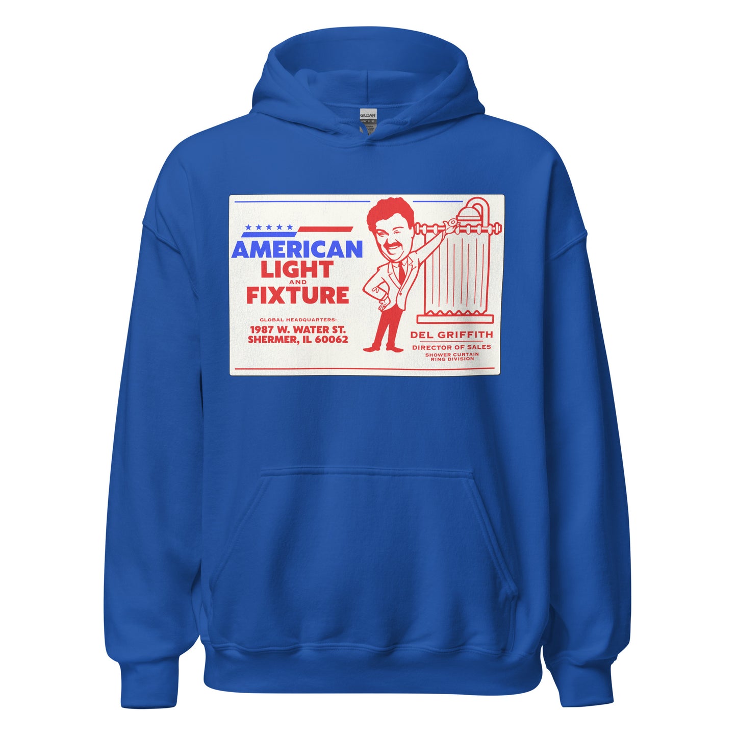 An 80s style retro royal blue hooded sweatshirt for "American Light and Fixture" with the image of a Del Griffith in a suit next to a shower head and curtain. Says "Director of Sales" and "Shower Curtain Ring Division" and "Global Headquarters" of "1487 w. Water St., Shermer, IL 60062" in reference to the 1987 movie "Planes, Trains & Automobiles".