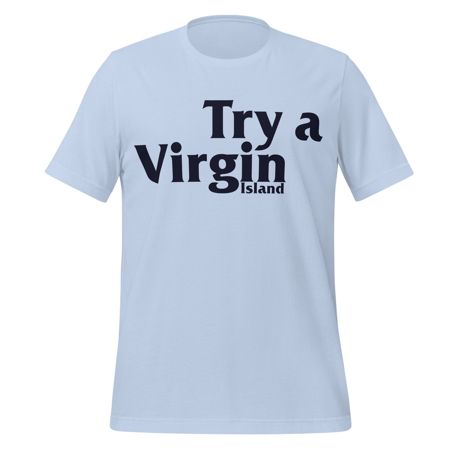 A baby blue Try a Virgin Island vintage t-shirt. References the US Virgin Islands, a famous tourist resort and beach attraction including St. Croix, St. John, and st. Thomas Islands.
