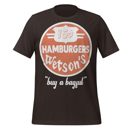 A brown unisex retro short sleeve 60s t-shirt with text "15 cent Hambergurs Wetson's" and "buy a bagful" from the 70s burger joint company.