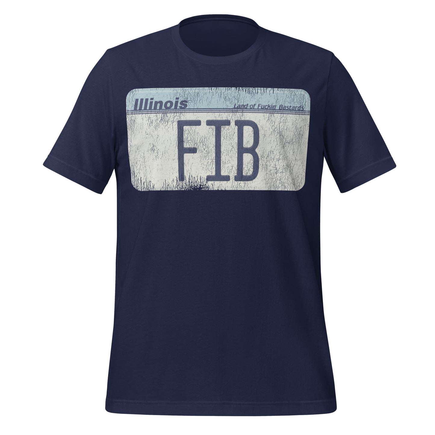 A navy blue colored retro, 80s style t-shirt with the image of a license plate and letters "FIB" - standing for "Fucking Illinois Bastard" - and the state "Illinois" and the phrase "Land of Fuckin' Bastards". Represents state rivalry between Wisconsinites and people from IL.