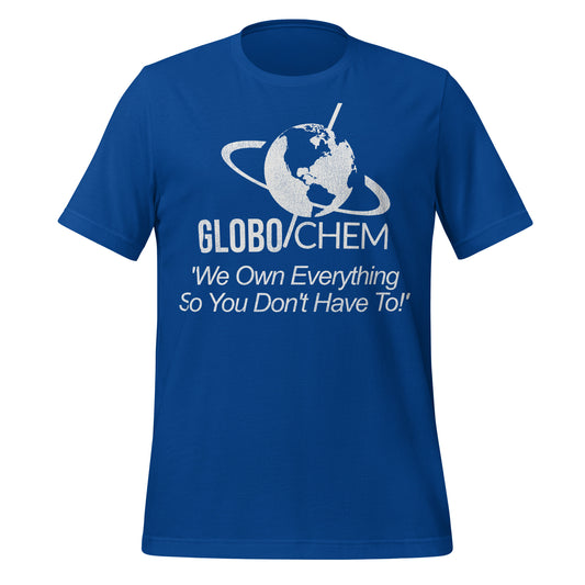 A blue vintage t-shirt that says Globo Chem, 'We own everything so yu don't have to!' Image of the earth spinning around it's axis.