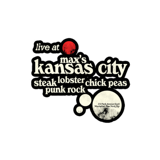 A retro kiss cut sticker that says "live at Max's Kansas City Steak Lobster Chick Peas Punk Rock". Has the address of "213 Park Avenue South, Manhattan, New York City." Image of a red circle with black lines  like the Dan Flavin sculpture in the nightclub and restaurant that ran in the 60s and 70s. 