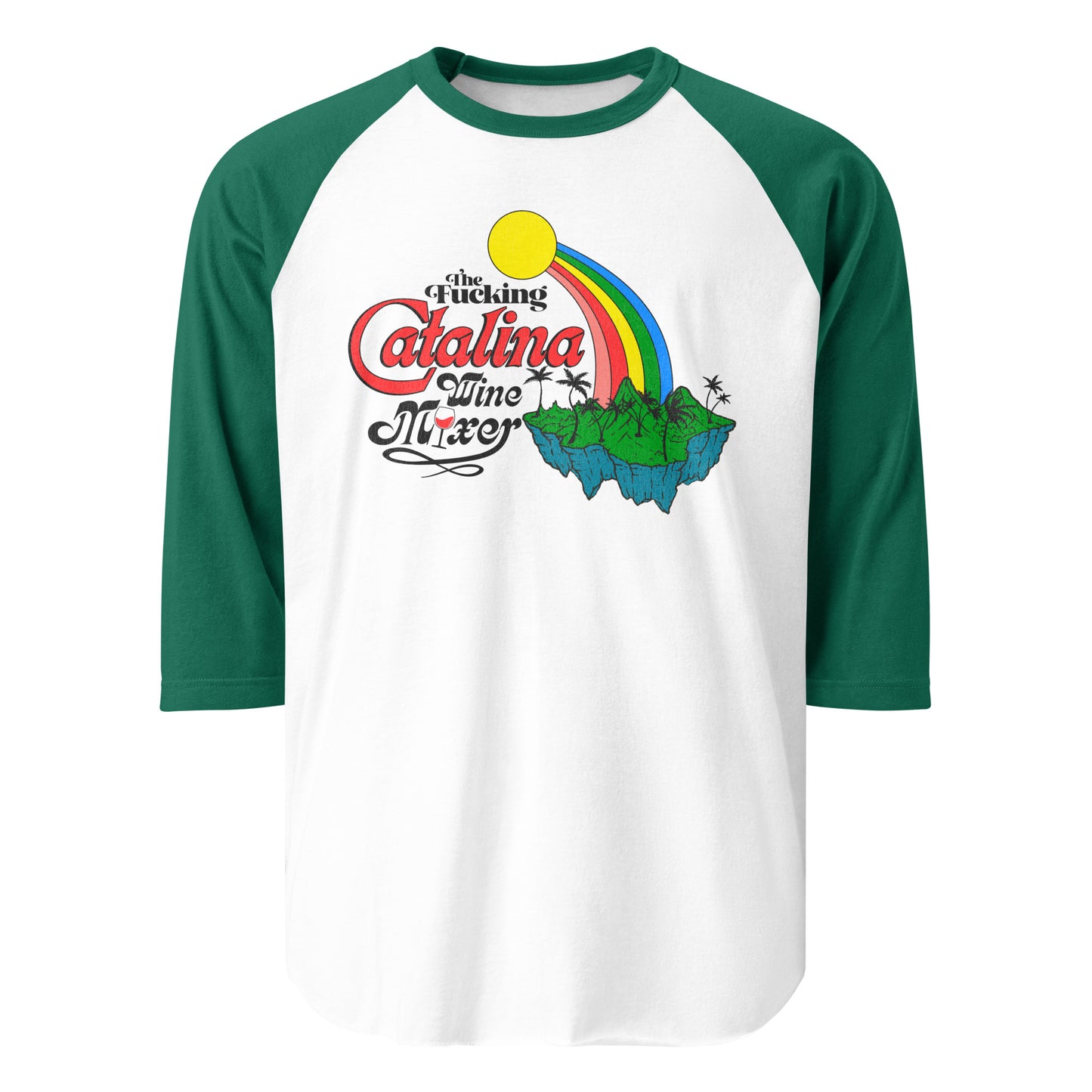 A retro kelly green and white three quarter sleeve raglan shirt that says "The Fucking Catalina Wine Mixer", referencing Santa Catalina Island off the coast of LA, California. Image of a green island with palm trees and mountains connected to a bright yellow sun with a vibrant rainbow. 
