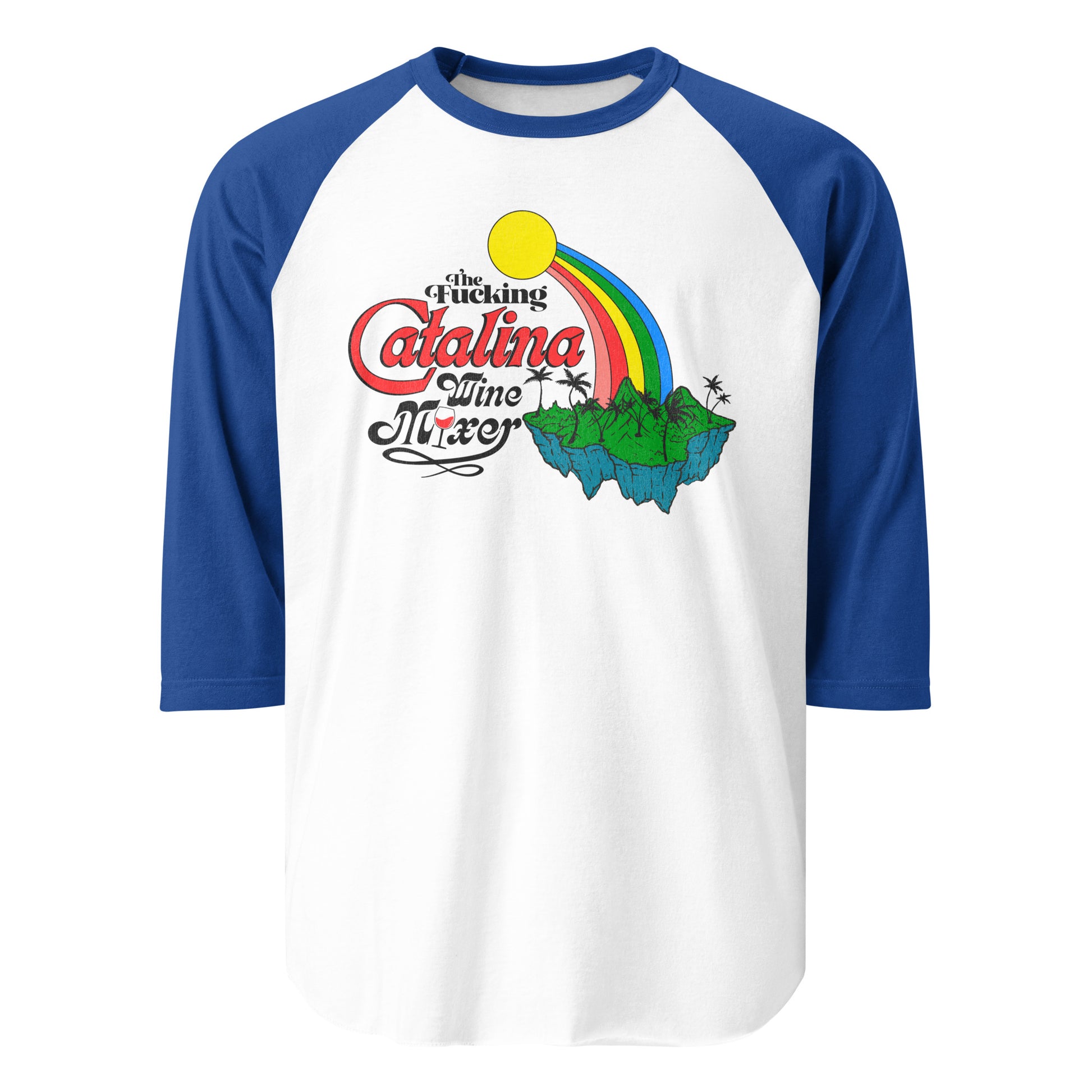 A blue and white vintage raglan style three quarter sleeve t-shirt that says "The Fucking Catalina Wine Mixer" with the image of a lush green island in the Pacific Ocean with palm trees and cliffs and a rainbow and bright sun. Refers to popular travel destination Santa Catalina Island east of the Los Angeles County coast. 