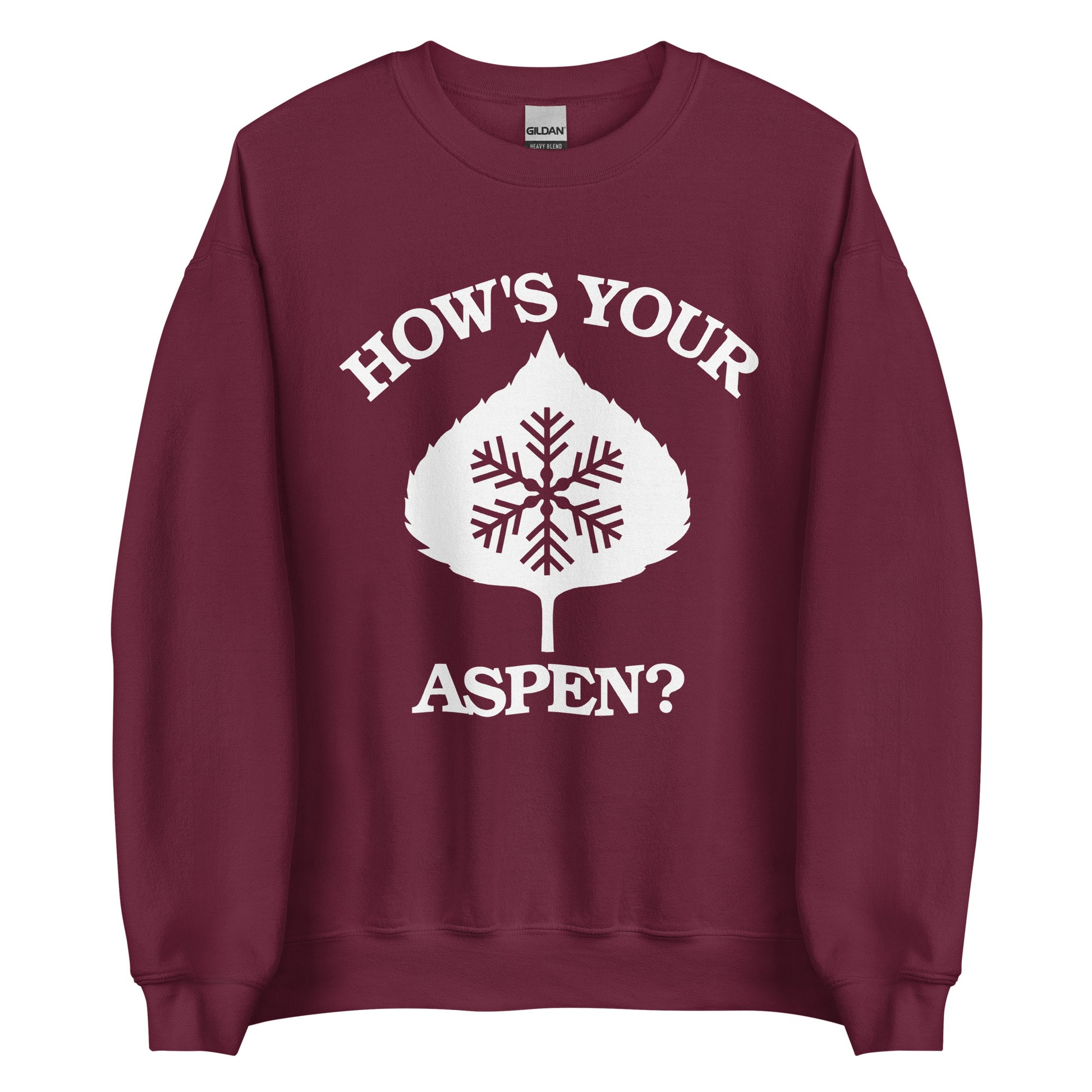 A tourist maroon crew neck sweatshirt referring to Aspen, Colorado with a leaf and snow image and the words "Hows Your Aspen?" 