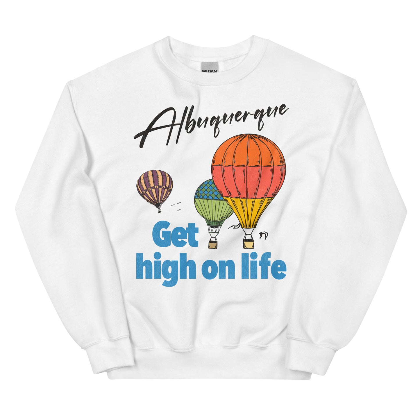 A white retro crew nek sweatshirt with three hot air balloons soaring in the sky. Says Albuquerque and Get high on life referring to the famous tourist destination hot air balloon annual festival in the New Mexico desert. 