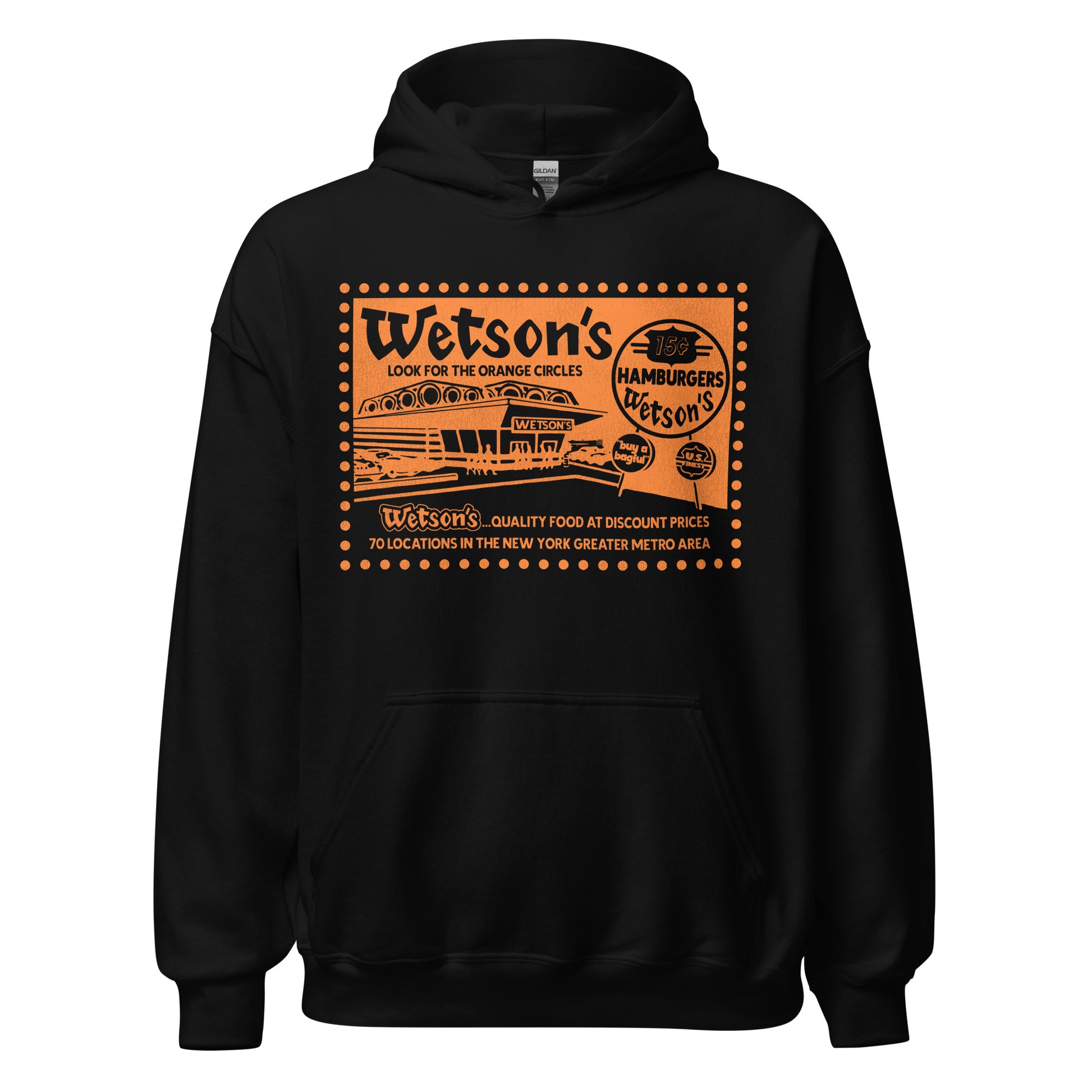 A black vintage sweatshirt with hoodie that says in orange Wetson's Look for the Orange Circles with an orange burger restaurant image that says "Wetson's", people walking into the joint, and cars parked outside, and a streetside sign that says "15 cent Hamburgers Wetson's" with "US Finest" and "buy a bagful". Sweatshirt says "Wetson's... Quality Food at Discount Prices 70 locations in the New York Greater Metro Area" about the 1950s, 1960s, and 1970s brand with mascots Sonny and Wetty. 