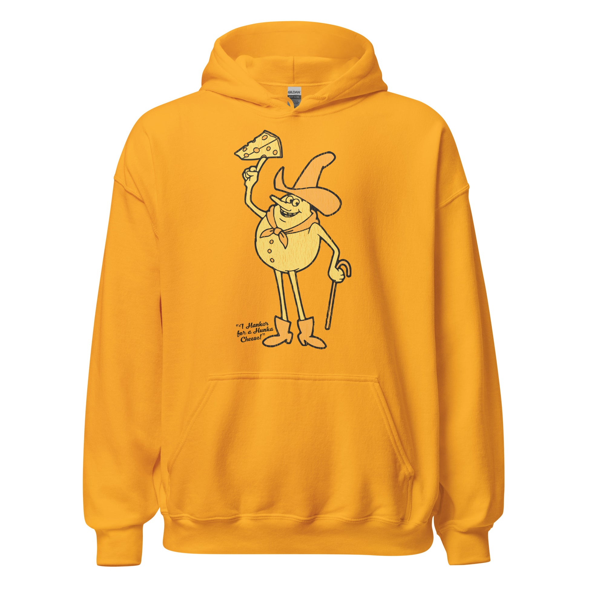 A gold covered touristy retro hooded sweatshirt that says "I Hanker for a Hunka Cheese!" which refers to an episode from the TV show 'Time for Timer'. Image of Timer as a yellow cowboy holding a chunk of swiss cheese, wearing cowboy boots, and holding a cane. 