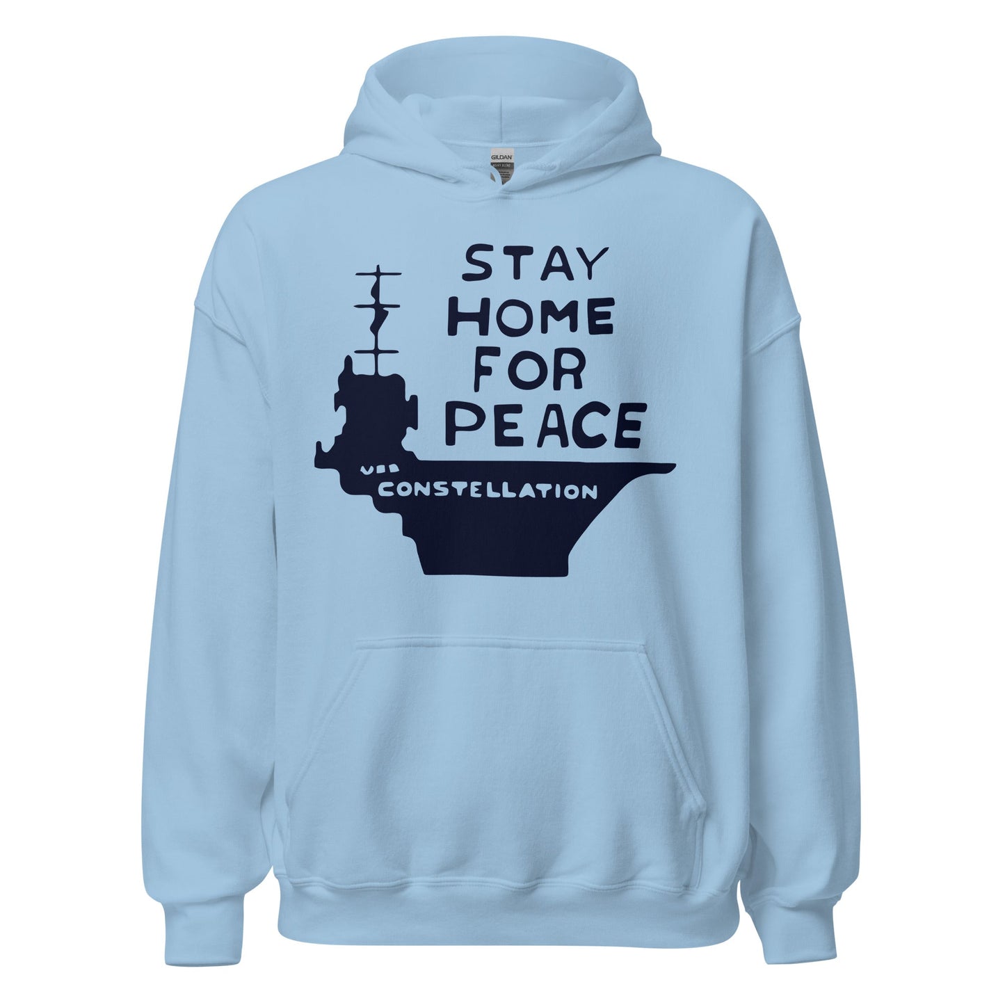 A retro light blue "Stay Home for Peace" hoodie sweatshirt with an image of the aircraft carrier "USS Constellation". In reference to peace activist Connie Picciotto and the Connie Vote referendum in San Diego during the Vietnam War. 