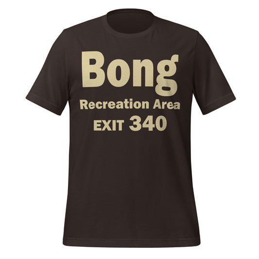 A brown colored retro Bong Recreation Area Exit 340 t-shirt. References the Wisconsin roadside sign, infamous for its reference to cannabis and weed, while in reality it was named for Major Richard Ira Bong, a WWII vet. 